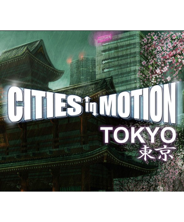 Cities in Motion - Tokyo DLC Steam Key EUROPE